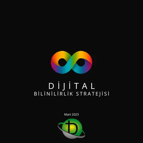 Dijital Bilinilirlik Stratejisi