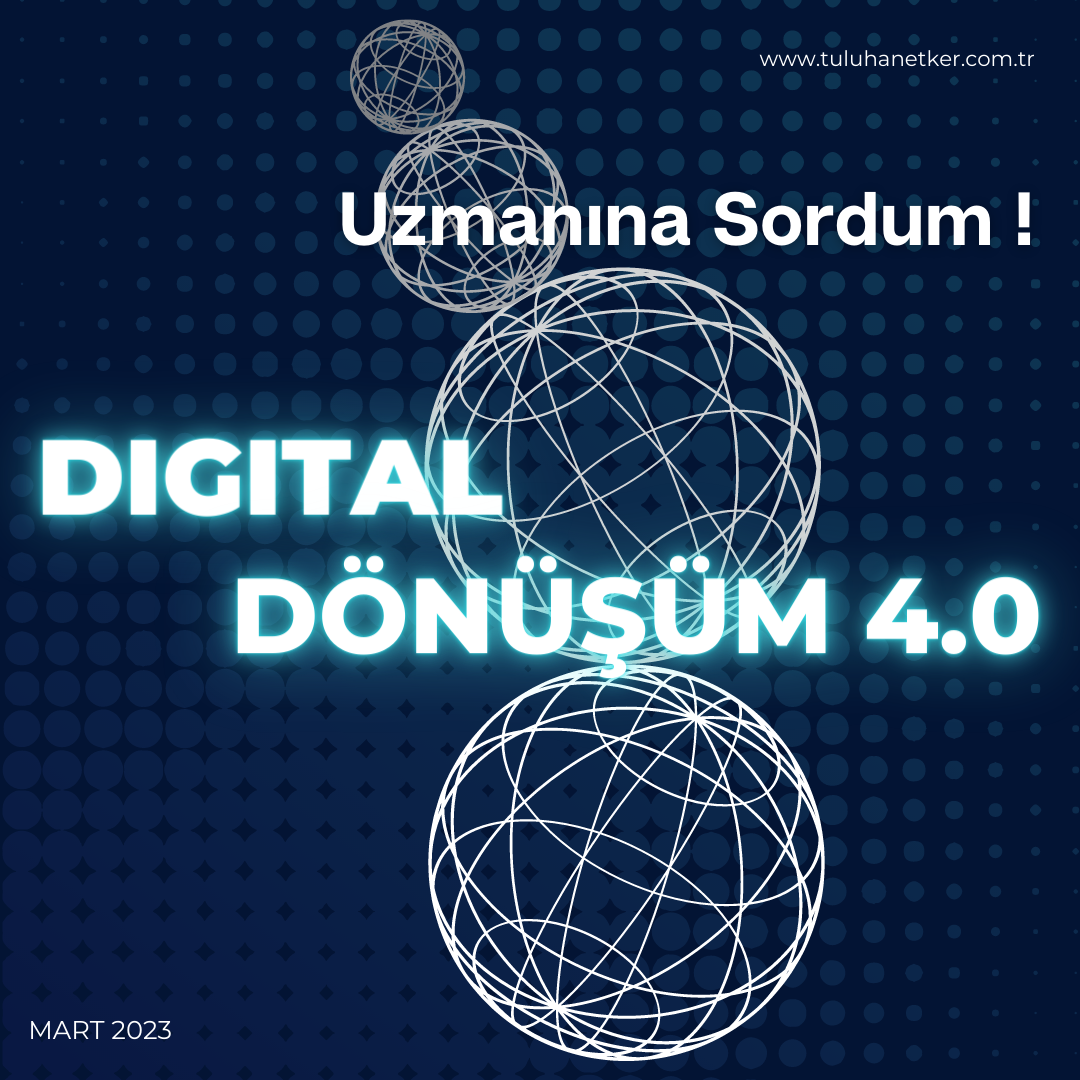 Dijital Dönüşüm 4.0