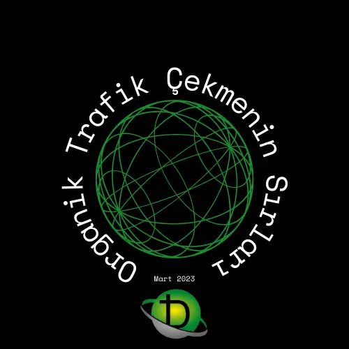 Organik Trafik Çekmenin Sırları