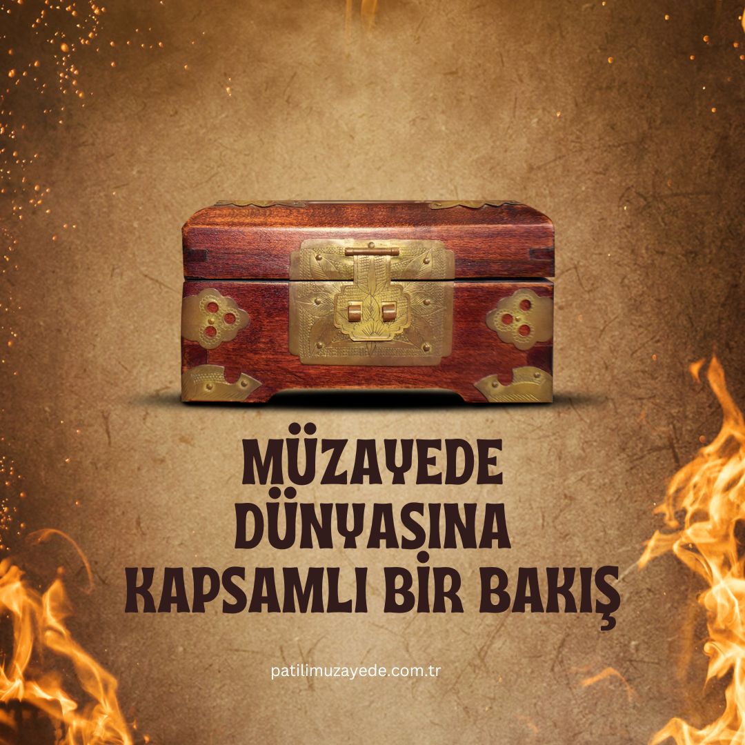Müzayede Dünyasına Kapsamlı Bİr Bakış